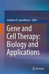 Book cover of Gene and Cell Therapy: Biology and Applications by Giridhara R. Jayandharan