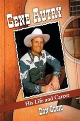 Book cover of Gene Autry by Don Cusic