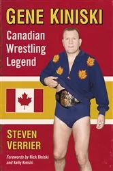 Book cover of Gene Kiniski by Steven Verrier
