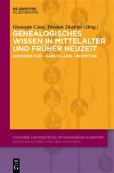 Book cover of Genealogisches Wissen in Mittelalter und Früher Neuzeit by Giuseppe Cusa