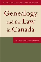 Book cover of Genealogy and the Law in Canada by Margaret Ann Wilkinson