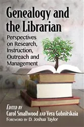 Book cover of Genealogy and the Librarian by Carol Smallwood