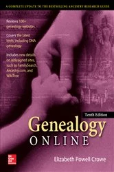 Book cover of Genealogy Online, Tenth Edition by Elizabeth Powell Crowe
