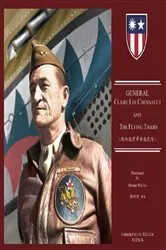 Book cover of General Claire Lee Chennault And The Flying Tigers by Unknown
