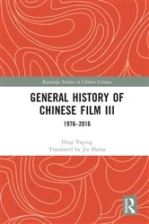 Book cover of General History of Chinese Film III by Ding Yaping