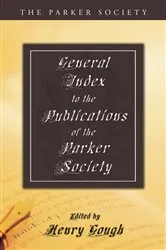 Book cover of General Index to the Publications of The Parker Society by Henry Gough