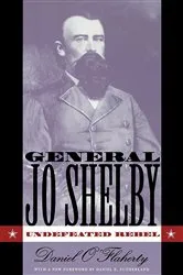 Book cover of General Jo Shelby by Daniel O'Flaherty