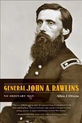 Book cover of General John A. Rawlins by Allen J. Ottens