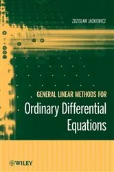 Book cover of General Linear Methods for Ordinary Differential Equations by Zdzislaw Jackiewicz