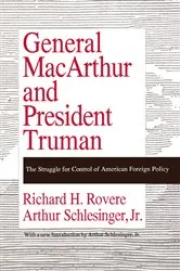 Book cover of General MacArthur and President Truman by Richard H. Rovere
