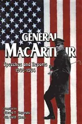 Book cover of General MacArthur Speeches and Reports 1908-1964 by Unknown