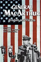 Book cover of General MacArthur Wisdom and Visions by Unknown