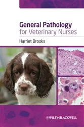 Book cover of General Pathology for Veterinary Nurses by Harriet Brooks