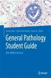 Book cover of General Pathology Student Guide by Jessica Claus