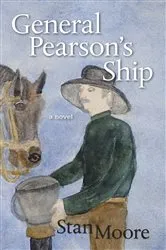 Book cover of General Pearson's Ship by Stan Moore