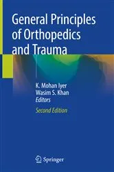 Book cover of General Principles of Orthopedics and Trauma (2nd ed.) by K. Mohan Iyer