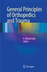 Book cover of General Principles of Orthopedics and Trauma by K Mohan Iyer