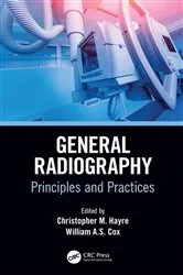Book cover of General Radiography by Christopher M. Hayre