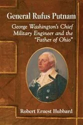 Book cover of General Rufus Putnam by Robert Ernest Hubbard
