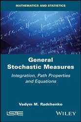 Book cover of General Stochastic Measures by Unknown