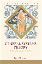 Book cover of General Systems Theory: Problems, Perspectives, Practice (2nd Edition) by Lars Skyttner