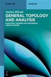 Book cover of General Topology and Analysis by Yamina Miloudi