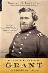 Book cover of General Ulysses S. Grant by Edward G. Longacre