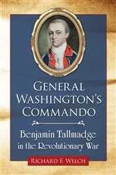 Book cover of General Washington's Commando by Richard F. Welch