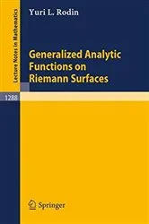 Book cover of Generalized Analytic Functions on Riemann Surfaces by Yuri L. Rodin