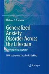 Book cover of Generalized Anxiety Disorder Across the Lifespan by Michael E. Portman