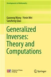 Book cover of Generalized Inverses: Theory and Computations by Unknown