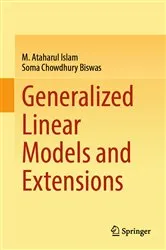 Book cover of Generalized Linear Models and Extensions by M. Ataharul Islam
