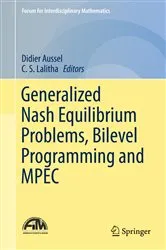 Book cover of Generalized Nash Equilibrium Problems, Bilevel Programming and MPEC by Unknown