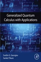 Book cover of Generalized Quantum Calculus with Applications by Unknown