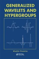 Book cover of Generalized Wavelets and Hypergroups by Khalifa Trimeche