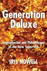 Book cover of Generation Deluxe by Iris Nowell