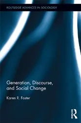 Book cover of Generation, Discourse, and Social Change by Karen R. Foster