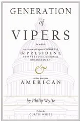 Book cover of Generation of Vipers by Philip Wylie