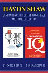 Book cover of Generational IQ for the Workplace and Home Collection by Haydn Shaw