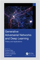 Book cover of Generative Adversarial Networks and Deep Learning by Roshani Raut
