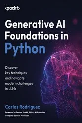 Book cover of Generative AI Foundations in Python by Carlos Rodriguez