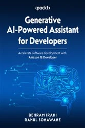 Book cover of Generative AI-Powered Assistant for Developers by Behram Irani