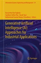 Book cover of Generative Artificial Intelligence (AI) Approaches for Industrial Applications by Narasimha Rao Vajjhala