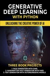 Book cover of Generative Deep Learning with Python by Cuantum Technologies LLC