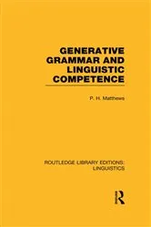 Book cover of Generative Grammar and Linguistic Competence by P.H. Matthews