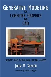 Book cover of Generative Modeling for Computer Graphics and Cad by John M. Snyder
