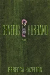 Book cover of Generic Husband by Rebecca Hazelton