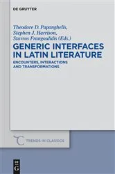 Book cover of Generic Interfaces in Latin Literature by Theodore D. Papanghelis