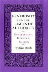 Book cover of Generosity and the Limits of Authority by William Flesch