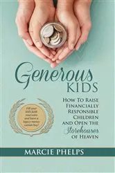 Book cover of Generous Kids by Marcie Phelps